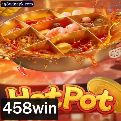 Descubra o Universo do Jogo 'Hotpot' com a Palavra-Chave Secreta 458win